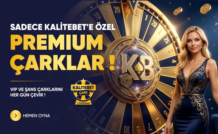 Sadece Kalitebet’e özel Premium Çarklar